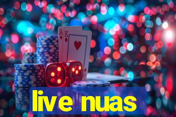 live nuas